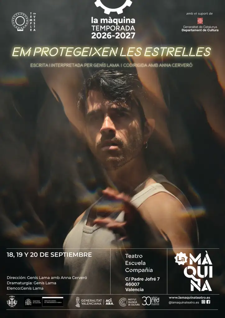 Cartel de Ens protegeixen les estrelles de Temple de Vesta. Autoficción y drama con ciencia ficción. La Màquina Teatro, Temporada Kilómetro 0 2026-2027, Valencia, del 18 al 20 de septiembre.